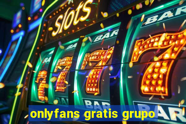 onlyfans gratis grupo